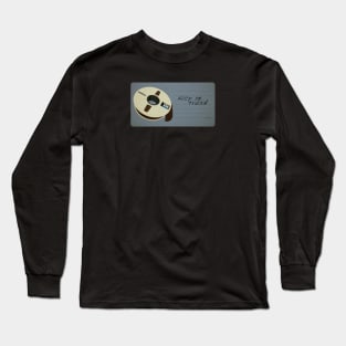 Keep on Trackin' - (Recording Studio) Long Sleeve T-Shirt